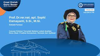 Orasi Ilmiah Guru Besar ITB - Prof. Sophi Damayanti
