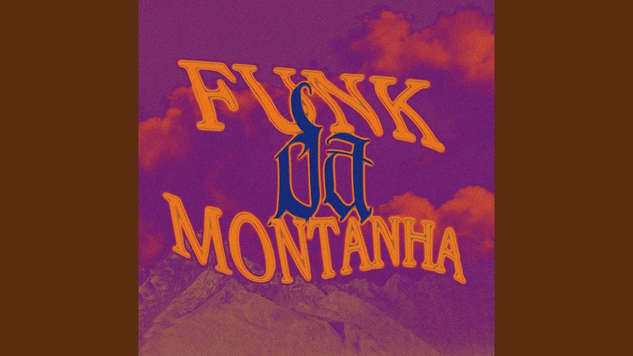 Watch Funk Da Montanha (Slowed) on YouTube