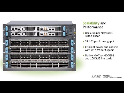 A large computer hardware module with several ports. Text on the right reads: Scalability and Performance. Uses Juniper Networks Triton silicon, 57.6 Tbps of throughput, Efficient power and cooling with 0.14 W per Gigabit, Native MACsec 400GBE and 100 GbE line cards. PTX10004 Packet Transport Router and Juniper logo.