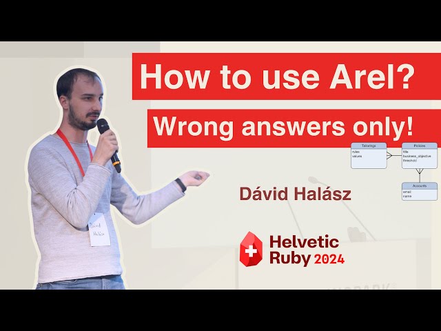 talk by Dávid Halász: Lightning Talk: How to use Arel? Wrong answers only!