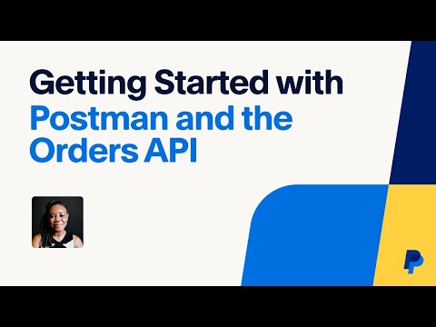 Getting Started with Postman and the Orders API