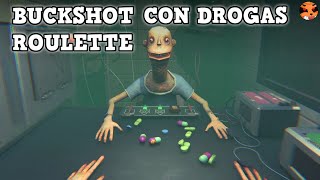 ¡BUCKSHOT ROULETTE PERO CON DROGAS DURAS! | SIDE EFFECTS (Gameplay español)