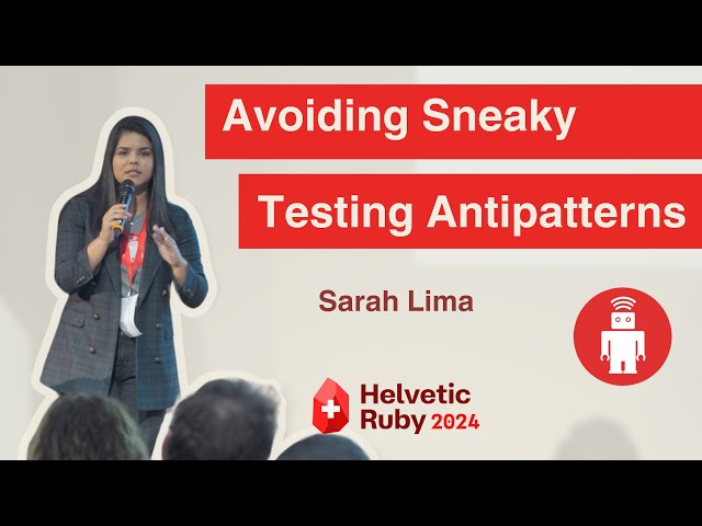 talk by Sarah Lima: Lightning Talk: Avoiding Sneaky Testing Antipatterns
