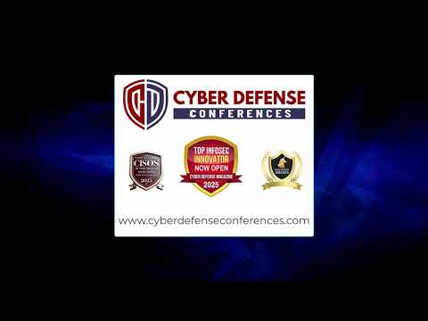 Cyber Defense Magazine Announces Top InfoSec Awards Are Now Open for 2025