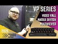 Seamless 4K Switching, Video Walls, & Multiviewer – VP Series by BZBGEAR #ISE2025