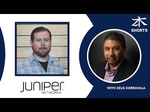 Still image shows a photo of Nick Davey, Sr. Product Marketing Manager at Juniper Networks on the left side with the Juniper Networks logo underneath and a photo of Zeus Kerravala, Principal Analyst of ZK Research on the right. In the upper right corner there isa symbol with the word ‘SHORTS’ under it.